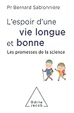 L'espoir D'une Vie Longue Et Bonne
