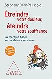 Treindre Votre Douleur Teindre Votre Souffrance La Thrapie Base Sur La Pleine Conscience