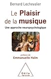Le plaisir de la musique