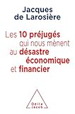 Les 10 Pr%C3%A9jug%C3%A9s Qui Nous M%C3%A8nent Au D%C3%A9satre %C3%A9conomique Et Financier