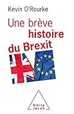 Une Br%C3%A8ve Histoire Du Brexit