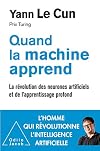 Quand la machine apprend: La révolution des neurones artificiels et de l'apprentissage profond
