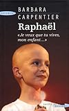 Raphal Je Veux Que Tu Vives Mon Enfant