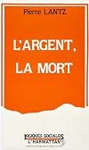 L'Argent, la mort