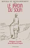 Rituels et développement, ou, Le jardin du soufi