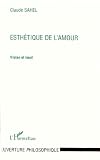 Esthétique de l'amour: Tristan et Iseut