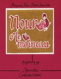 Nour Et Le Moineau Texte Bilingue Arabefranais