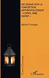 Dix Essais Sur La Conception Anthropologique   Corps, %C3%A2me, Esprit