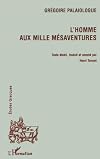 L'homme aux mille mesaventures