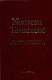 Nouveau Testament : Edition Reliure Balacron