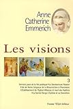 Les Visions Anne Catherine Emmerich T3