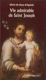 Vie Admirable De Saint Joseph