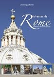 Richesses De Rome Itinraires Culturels Et Spirituels