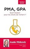 Pma Gpa Quel Respect Pour Les Droits De Lenfant 