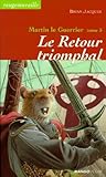 Martin Le Guerrier T3 Le Retour Triomphal