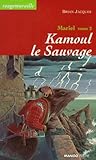 Mariel Tome 2 Kamoul Le Sauvage