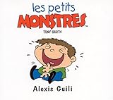 Les Petites Crapules Alexis Guili
