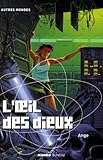 Loeil Des Dieux