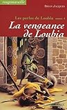 Les Perles De Loubia Tome 4 La Vengeance De Loubia
