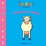 Pistache La Vache