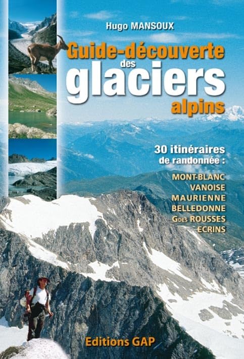 Guide-découverte des glaciers alpins