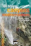100 Beaux Canyons Mediterran.