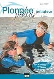 Plongee Plaisir Initiateur