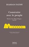 Construire avec le peuple: Histoire d'un village d'Egypte : Gourna--