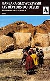 Les Reveurs Du Desert. Peuple Warlpiri D'australie, Essai