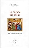 La Cuisine Des Califes