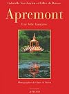 Apremont. Une folie française (Nature) (French Edition)
