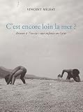 Cest Encore Loin La Mer 