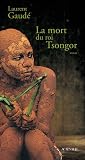 La Mort Du Roi Tsongor Prix Goncourt Des Lycens 2002