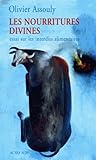 Les Nourritures Divines : Essais Sur Les Interdits Alimentaires