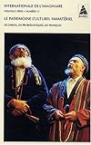 Internationale De Limaginaire N 17 Le Patrimoine Culturel Immatriel Les Enjeux Les Problmatiques Les Pratiques