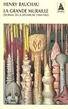 La Grande Muraille Journal De La Dchirure 19601965