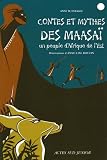 Contes Et Mythes Des Maasa Un Peuple Dafrique De Lest