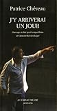 J'y Arriverai Un Jour