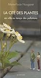 La Cit Des Plantes En Ville Au Temps Des Pollutions