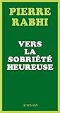 Vers la sobriété heureuse