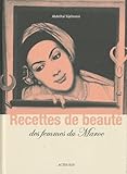 Recettes De Beaut%C3%A9 Des Femmes Du Maroc