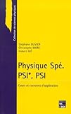 Physique Sp%C3%A9 Psi*, Psi : Classes Pr%C3%A9paratoires Aux Grandes %C3%A9coles Scientifiques Et Premier Cycle Universitaire