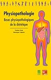 Physiopathologie : Bases Physiopathologiques De La Di%C3%A9t%C3%A9tique, Le Manuel