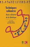 Techniques Culinaires : Bases Culinaires De La Di%C3%A9t%C3%A9tique