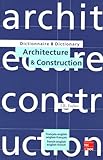 Dictionnaire Darchitecture Et Construction Franaisanglaisanglaisfranais