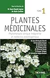 Plantes M%C3%A9dicinales : Phytoth%C3%A9rapie Clinique Int%C3%A9grative Et M%C3%A9decine Endobiog%C3%A9nique