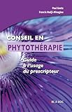 Conseil En Phytoth%C3%A9rapie : Guide %C3%A0 L'usage Du Prescripteur