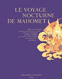 Le Voyage Nocturne De Mahomet Suivi De Laventure De La Parole