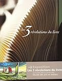 Les 3 R%C3%A9volutions Du Livre