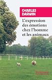 Lexpression Des Motions Chez Lhomme Et Les Animaux Suivi De Esquisse Biographique Dun Petit Enfant